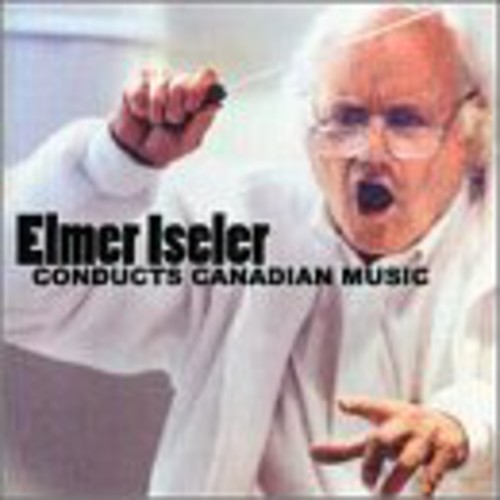 Elmer Iseler - Conducts Canadian Music: Sun / Pastorale vinyl record cover