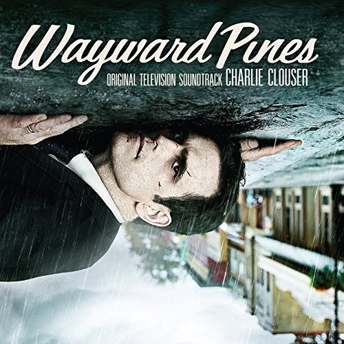 Artist - Wayward Pines (Original Television Soundtrack) vinyl record cover