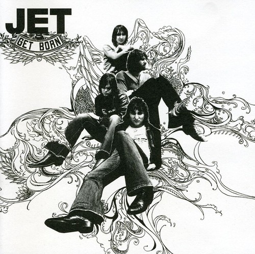 Jet - Get Born [Import]