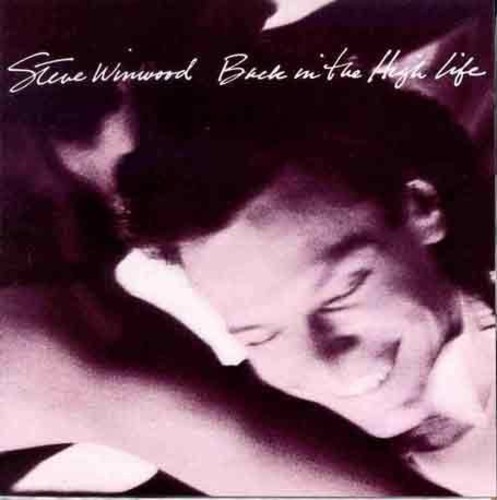 Steve Winwood - Back In The High Life vinyl record cover
