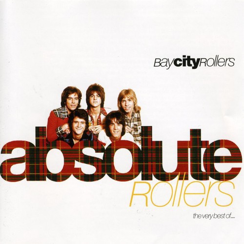 Absolute Rollers-The Very Best Of Bay City Rollers