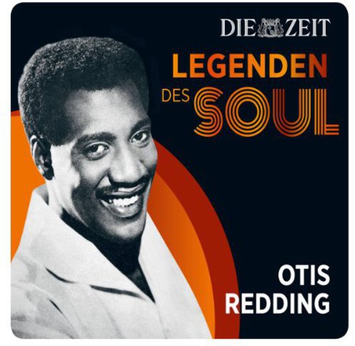 Redding, Otis : Die Zeit Edition-Legenden Des Soul