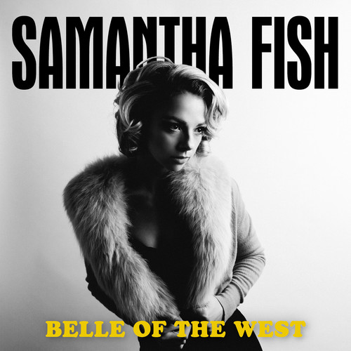 Samantha Fish - Belle Of The West vinyl record cover
