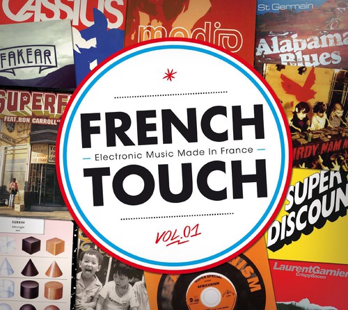 French Touch: Electronic Music Made In / Various
