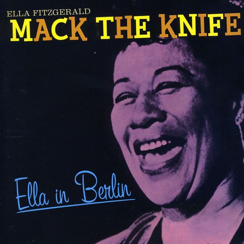 Ella Fitzgerald - Mack The Knife-Ella In Berlin vinyl record cover
