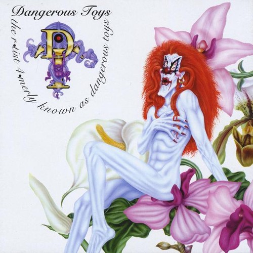 Dangerous Toys - R-Tist 4-Merly Known As Dangerous Toys