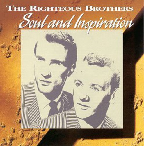 Righteous Brothers - Soul and Inspiration