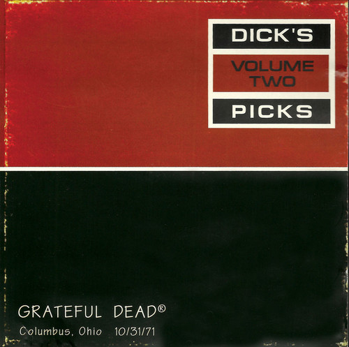 Dick's Pick 2: Columbus Ohio 10/31/71