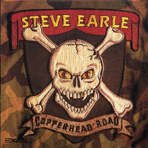 Copperhead Road Steve Earle - Copperhead Road