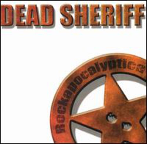Dead Sheriff - Rockapocalyptica