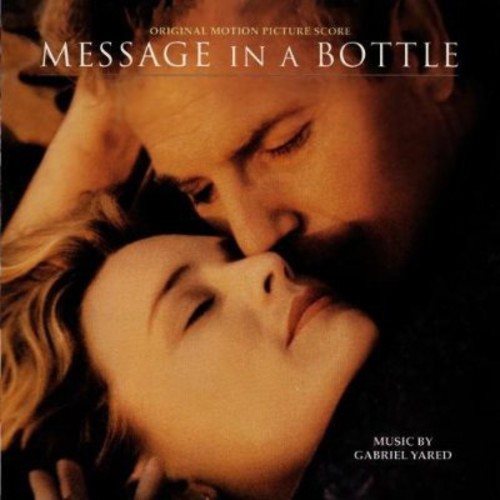 Gabriel Yared - Message in a Bottle (Original Motion Picture Score)
