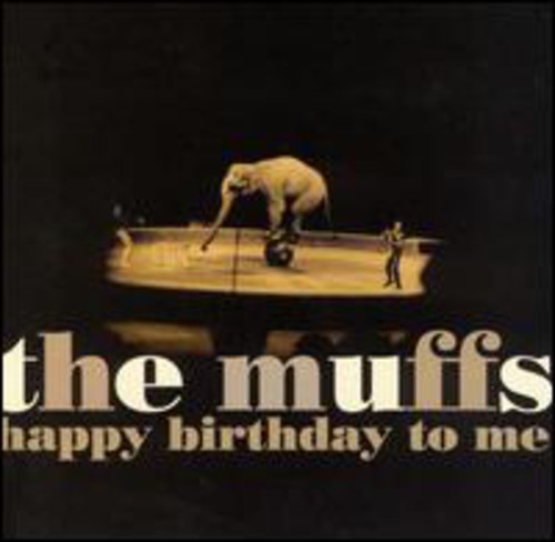 The Muffs - Happy Birthday to Me