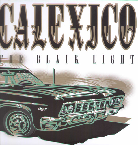 Calexico - The Black Light
