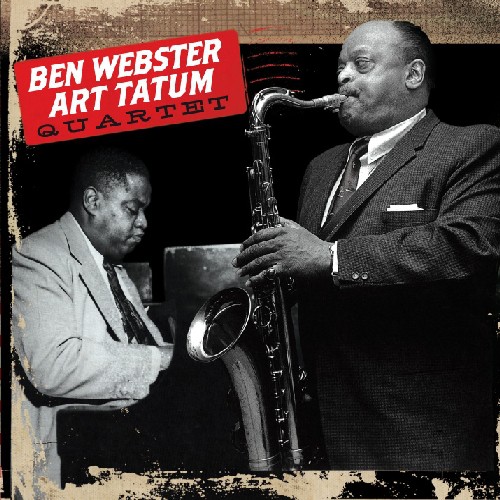 Ben Webster-Art Tatum Quartet