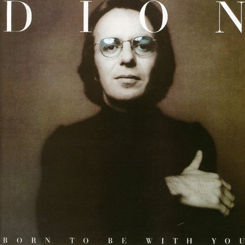 Born To Be With You/Streetheart