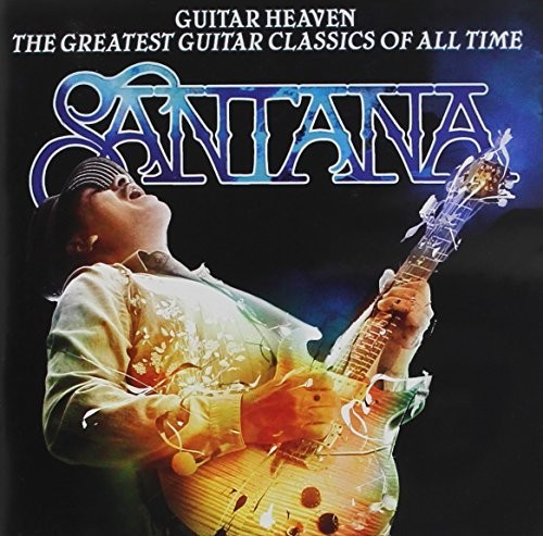 Guitar Heaven: The Greatest Guitar Classics Of All Time