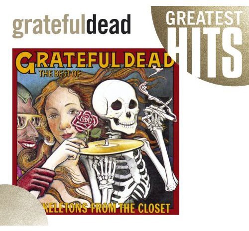 Grateful Dead - Best Of The Skeletons From The Closet: Greatest Hits vinyl record cover