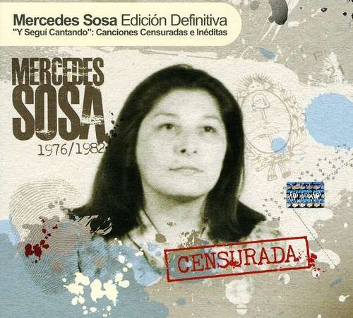 Y Segui Cantando: Canciones Censuradas E Ineditas