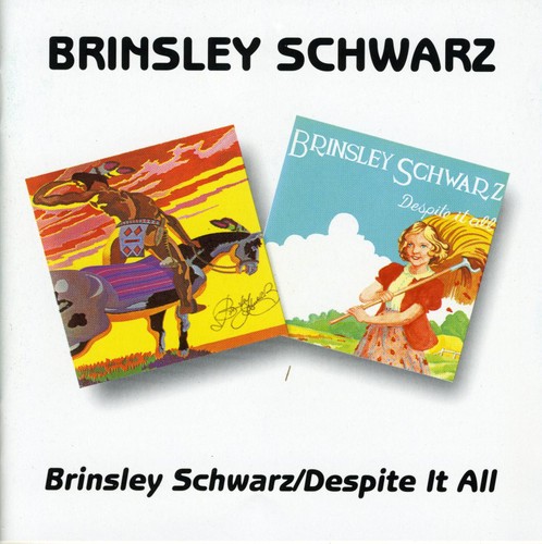 Brinsley Schwarz/Despite It Al