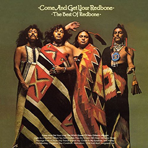 Redbone - Come & Get Your Redbone (Best of) vinyl record cover