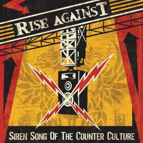 Rise Against - Siren Song Of The Counter-Culture [Import]