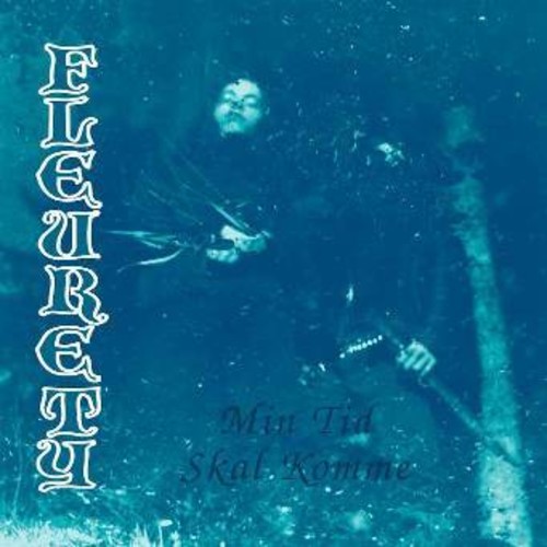 Fleurety - Min Tid Skal Komme vinyl record cover