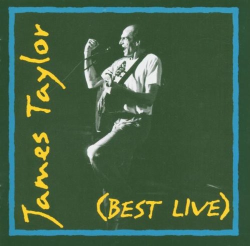 James Taylor - Best Live [Import]