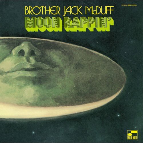 Brother Jack Mcduff - Moon Rappin (Jpn) [Remastered]