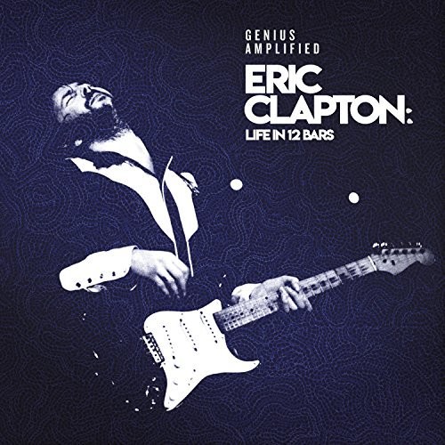 Eric Clapton Life In 12 Bars / Various - Eric Clapton: Life In 12 Bars (Various Artists) vinyl record cover
