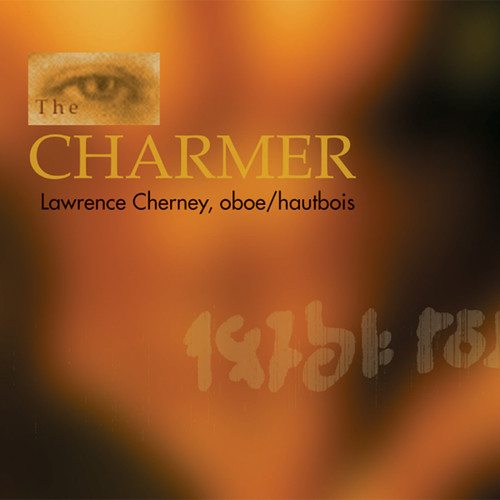Lawrence Cherney - Charmer Chamber Music for Oboe