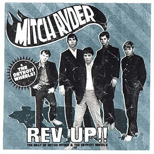 Mitch Ryder & The Detroit Wheels - Rev Up: The Best Of vinyl record cover