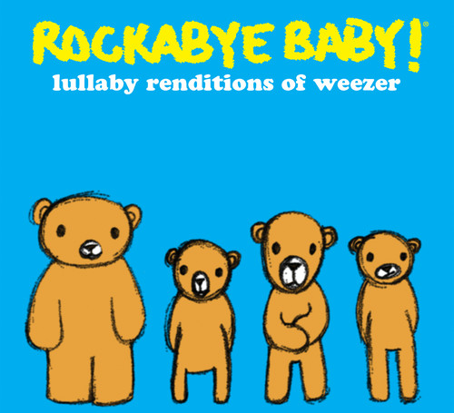 Rockabye Baby! - Lullaby Renditions of Weezer