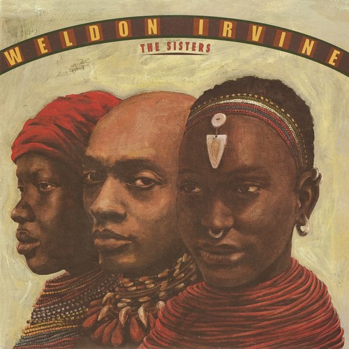 Weldon Irvine - Sisters vinyl record cover