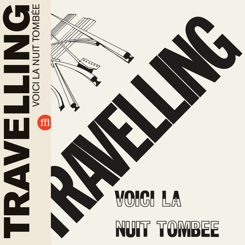 Travelling - Voici la Nuit Tombee vinyl record cover