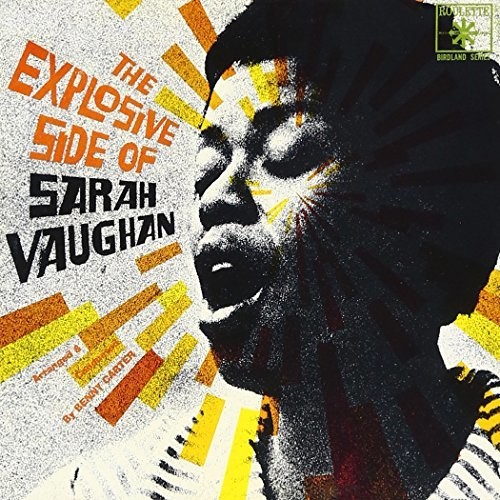 Explosive Side Of Sarah Vaughan