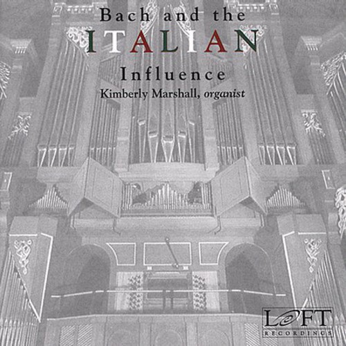 KIMBERLY MARSHALL - Bach & the Italian Influence