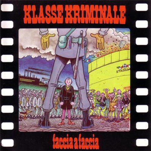 Klasse Kriminale - Faccia A Faccia vinyl record cover