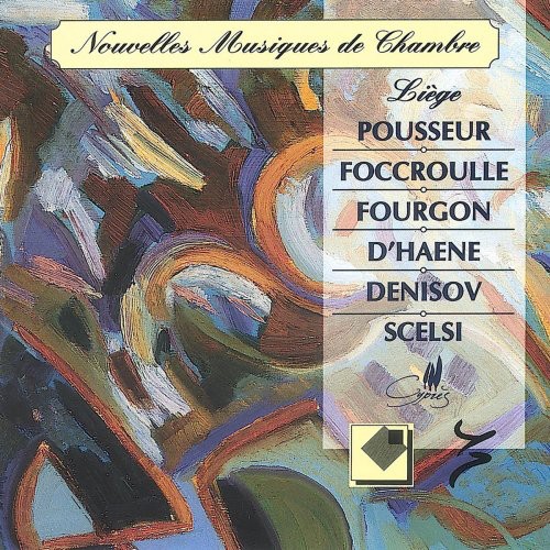 Pousseur / Foccroulle / Fourgon / Dujardin - New Chamber Music