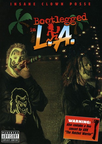 Insane Clown Posse - Bootlegged in L.A.