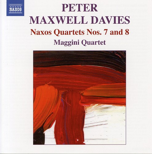 Maggini Quartet - Naxos Quartets 7 & 8