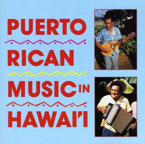 Puerto Rican Music In Hawaii / Various - Puerto Rican Music in Hawaii / Various