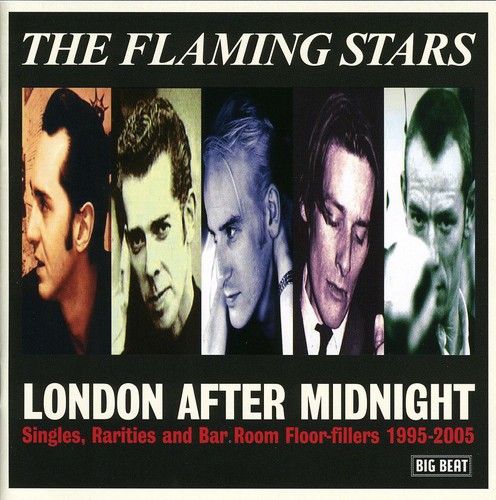 Flaming Stars - London After Midnight: Singles Rarities & Bar Room [Import]