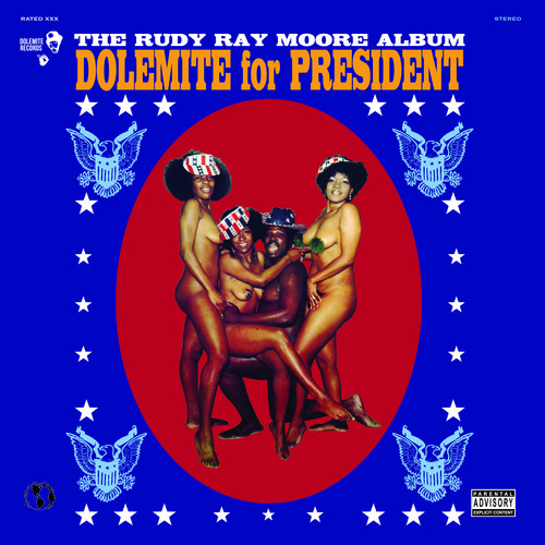 Rudy Moore Ray - Dolemite For President vinyl record cover