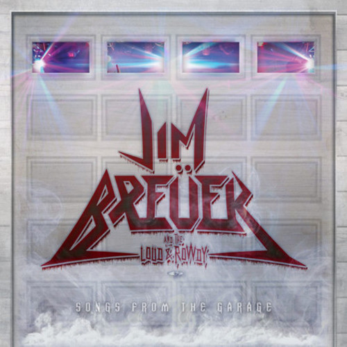 Jim Breuer and The Loud & Rowdy - Songs From The Garage vinyl record cover