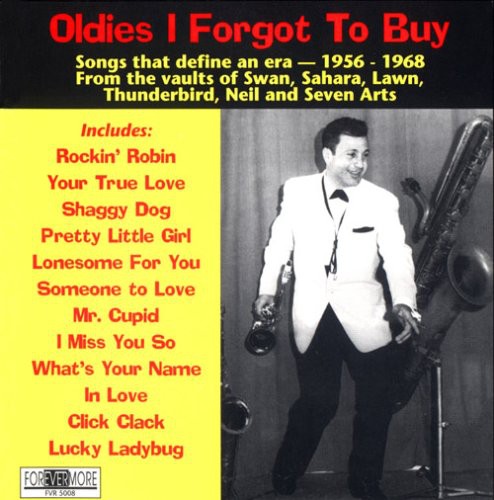 Oldies I Forgot To Buy - Oldies I Forgot To Buy