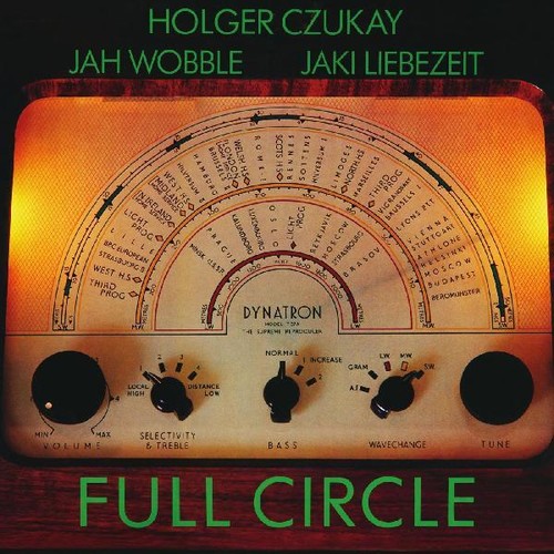 Holger Czukay / Jah Wobble / Liebezei,Jaki - Full Circle vinyl record cover