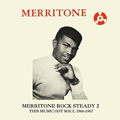 Merritone Rock Steady 2 This Music Got Soul / Var - Merritone Rock Steady 2: This Music Got Soul 1966-1967 vinyl record cover