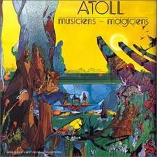 Atoll - Musiciens-Magiciens vinyl record cover