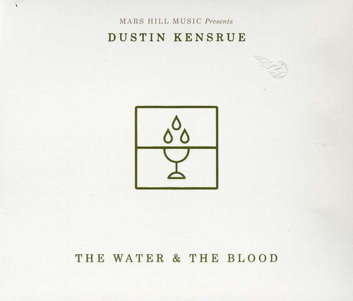 Dustin Kensrue - The Water and The Blood vinyl record cover