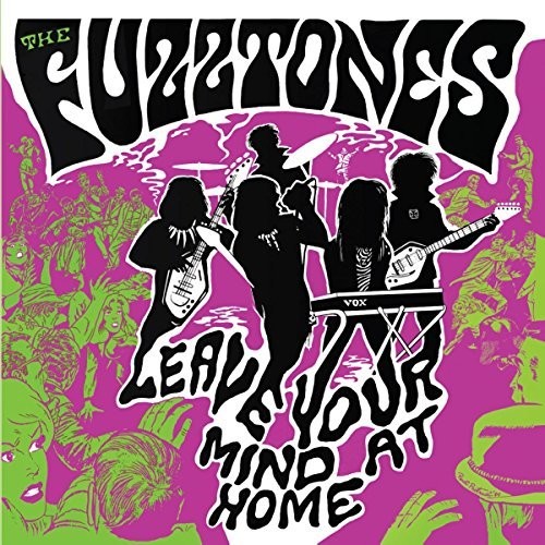 Fuzztones - Leave Your Mind At Home (Uk) vinyl record cover